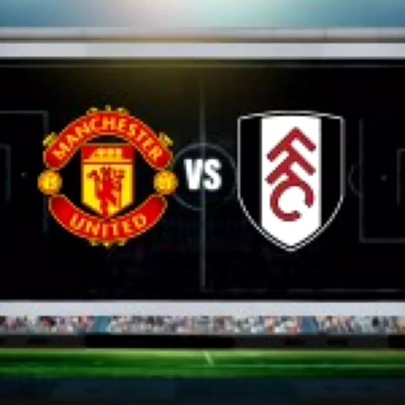 Manchester United vs Fulham LIVE: Premier League Score Updates & Lineups