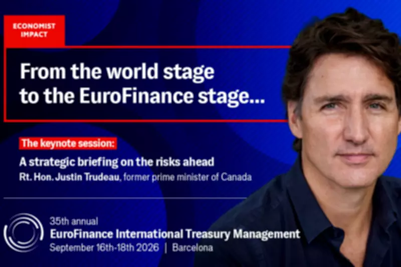 Former Canadian PM Justin Trudeau to Headline EuroFinance International 2026 Conference