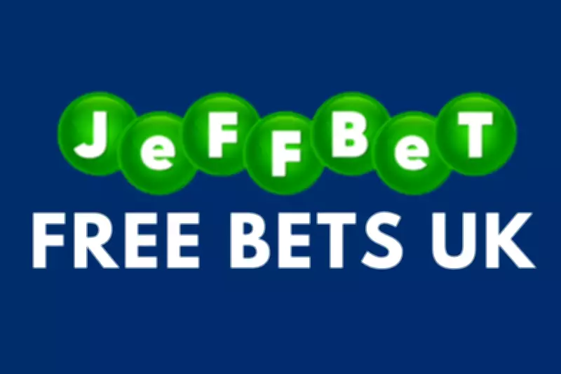 JeffBet Free Bets UK 2026: Best Offers and How to Claim Them