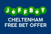 JeffBet's £40 Free Bet Offer for Cheltenham Festival 2026: Full Guide