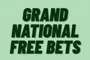 Grand National 2026: Top Betting Offers and Free Bets Guide